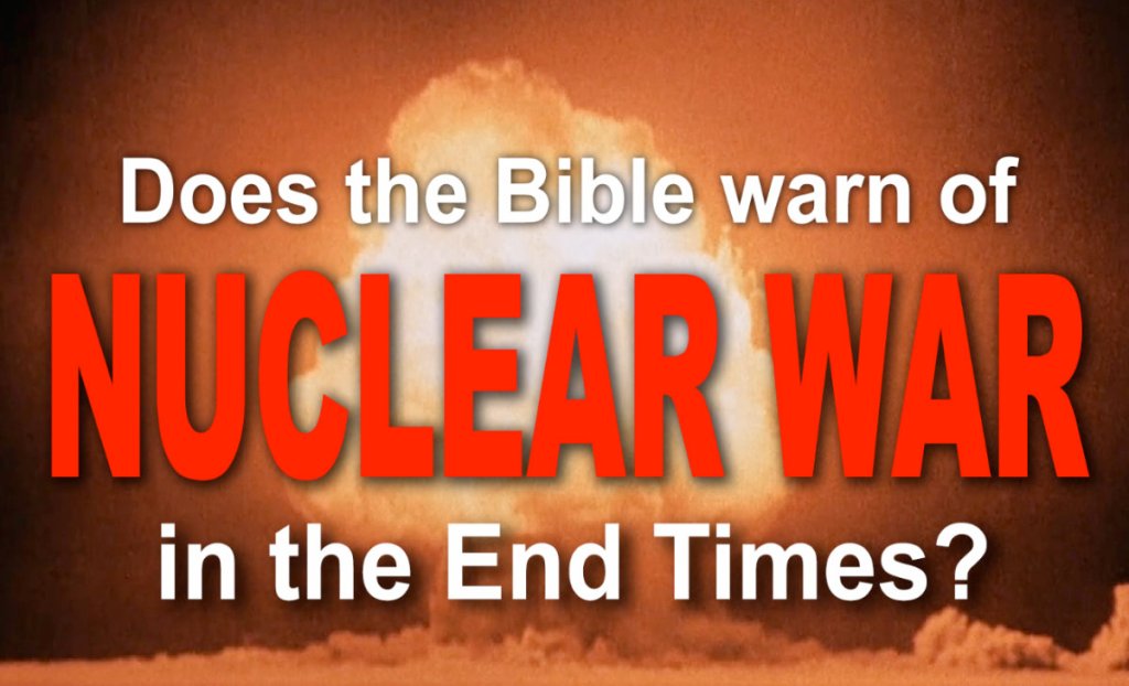 Video: Does the Bible speak of nuclear war in end&nbsp;times?
